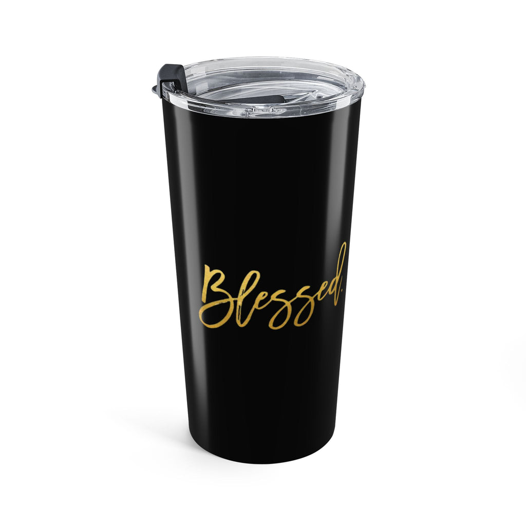 Blessed Inspirational Tumbler 20oz | Travel Mug, Gift for Her, Custom Design, Water Bottle, Inspirational Quote